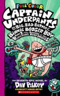 Captain Underpants: Big, Bad Battle Of The Bionic Booger Boy