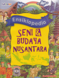 Ensiklopedia Seni & Budaya Nusantara +Cd