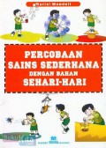 Percobaan Sains Sederhana Dgn Bahan Sehari-Hari