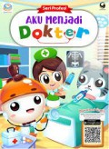 Seri Profesi:  Aku Menjadi Dokter