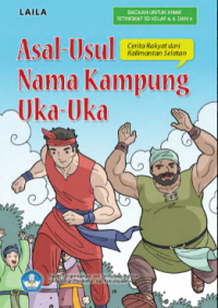 Asal Usul Nama Kampung Uka Uka