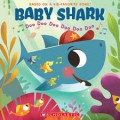 Baby Shark. Doo Doo Doo Doo Doo Doo