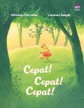 Cepat! Cepat! Cepat!