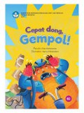 Cepat dong, Gempol!