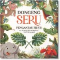 Dongeng Seru Pengantar Tidur (10 Dongeng Memikat untuk Anak)