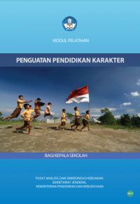 Modul pelatihan penguatan pendidikan karakter bagi kepala sekolah