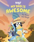 Bluey: My Daddy Is Awesome