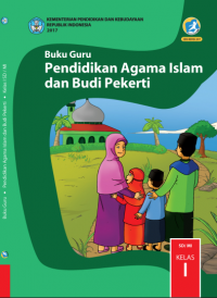 Pendidikan agama Islam dan budi pekerti buku guru SD Kelas I