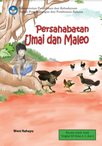 Persahabatan Umai dan Maleo