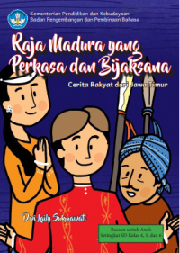 Raja Madura yang perkasa dan bijaksana cerita rakyat dari Jawa Timur