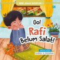 Seri Anak Disiplin: Oo! Rafi Belum Salat!