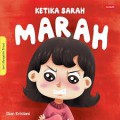Seri Mengelola Emosi: Ketika Sarah Marah