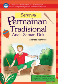 Serunya permainan tradisional anak zaman dulu