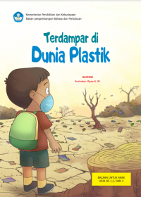 Terdampar di dunia plastik