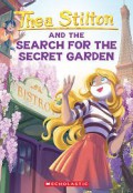 Thea Stilton And The Search For The Secret Garden