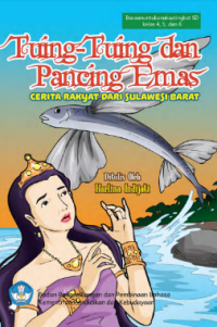 Tuing-Tuing dan Pancing Emas  cerita rakyat dari Sulawesi Barat