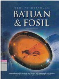 Seri Pengetahuan : Batuan & Fosil