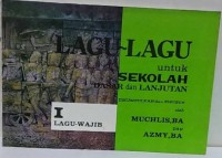 Lagu-Lagu Utk Sekolah Dasar & Lanjutan I : Lagu Wajib