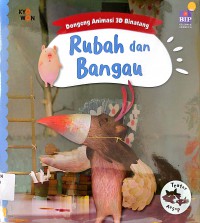 Seri Dongeng Animasi 3D Binatang: Rubah Dan Bangau