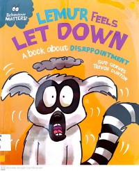 Behaviour Matters: Lemur Feels Let Down