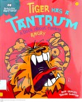 Behaviour Matters: Tiger Has A Tantrum