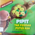 Cerita Fabel Seri Budi Pekerti: Pipit Tak Pernah Putus Asa