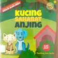 Cerita Fabel Seri Budi Pekerti: Kucing Sahabat Anjing