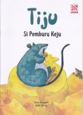 Tiju Si Pemburu Keju