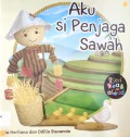 Aku Si Penjaga Sawah?