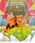 Petualangan Lu Si Ulat Bulu 4: Topi Jerami Lu