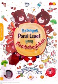 Setengah Porsi Lezat Yang Membahagiakan