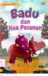 Seri Percaya Diri: Badu Dan Kue Pesanan