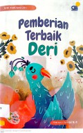 Seri Percaya Diri: Pemberian Terbaik Deri