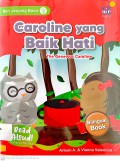 Seri Jenjang Baca: Caroline Yang Baik Hati (The Generous Caroline)