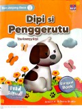 Seri Jenjang Baca: Dipi Yang Menggerutu (The Grumpy Dipi)