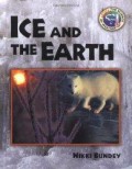 The Science Of Weather : Ice And The Earth