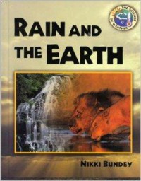 The Science Of Weather : Rain And The Earth