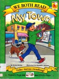 We Both Read : My Town