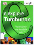 E.Explore Tumbuhan