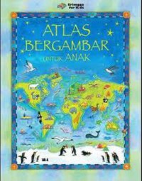 Atlas Bergambar Untuk Anak