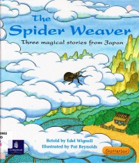 Chatterbox (Fluent Level 14/15)  : The Spider Weaver (Three Magical Stories From Japan)