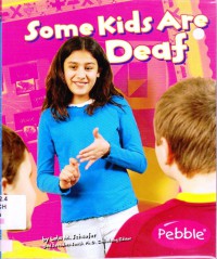 Some Kids Are Deaf