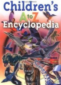 Children'S A To Z Encyclopedia