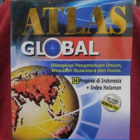 Atlas Global Dilengkapi Pengetahuan Umum, Wawasan Nusantara Dan Dunia (34 Propinsi Di Indonesia + Index Halaman) (Edisi Terbaru Dilengkapi Propinsi Kalimantan Utara)