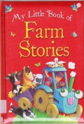 My Little Book Of : Farm Stories