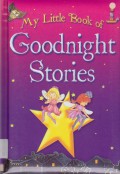 My Little Book Of : Goodnight Stories