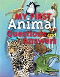 Miles Kelly : My First Animal Question & Answer