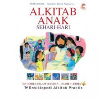 Alkitab Anak Sehari - Hari (365 Cerita Dalam Setahun - Ensiklopedi Alkitab Praktis)