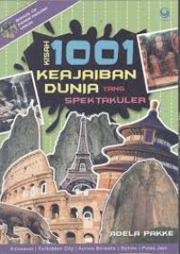 Kisah 1001 Keajaiban Dunia Yang Spektakuler (+Cd)