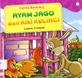 Cerita Binatang : Ayam Jago Dan Kiki Kelinci